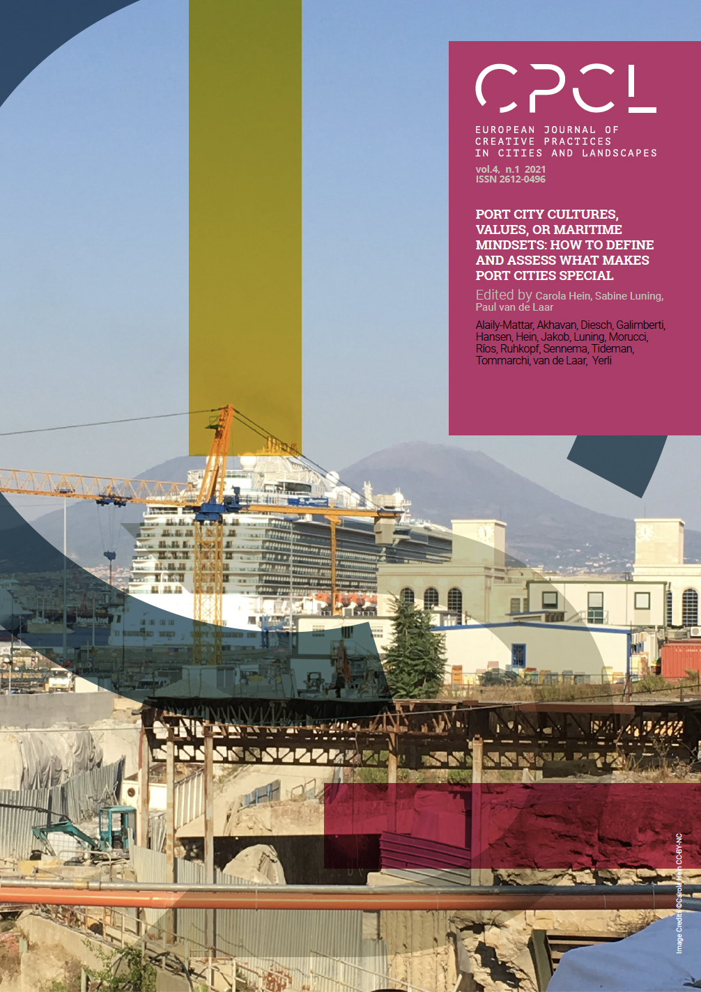 					View Vol. 4 No. 1 (2021): Port City Cultures, Values, or Maritime Mindsets: How to Define and Assess what Makes Port Cities Special
				